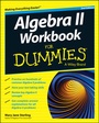 Cover: Algebra II Workbook For Dummies - Wiley