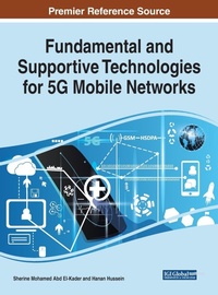 Abbildung von: Fundamental and Supportive Technologies for 5G Mobile Networks - Business Science Reference