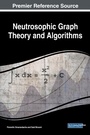 Cover: Neutrosophic Graph Theory and Algorithms - Business Science Reference