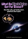 Cover: What Do Black Holes Eat for Dinner? - Tumblehome Learning