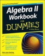Cover: Algebra II Workbook For Dummies - Wiley