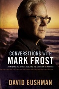Cover: Conversations With Mark Frost - Fayetteville Mafia Press