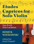 Cover: Wieniawski Henryk Etudes Caprices, Op. 18 Violin solo with optional 2nd Violin part - Josef Gingold - Allegro Editions
