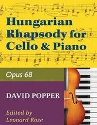 Enlarge image Cover: Popper - Hungarian Rhapsody Opus 68 For Cello and Piano (No. 1759) - Allegro Editions