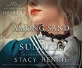 Cover: Among Sand and Sunrise - Dreamscape Media