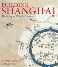 Enlarge image Cover: Building Shanghai - Academy Press