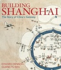 Cover: Building Shanghai - Academy Press