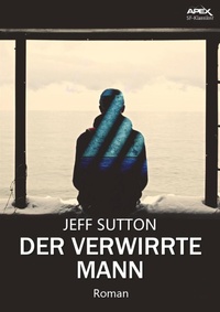 Enlarge image Cover: DER VERWIRRTE MANN - BookRix