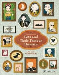 Abbildung von: Pets and Their Famous Humans - Prestel