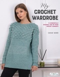 Cover: My Crochet Wardrobe - Tuva Publishing