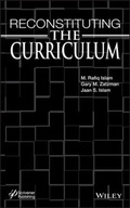 Cover: Reconstituting the Curriculum - Wiley-Scrivener