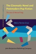 Cover: The Cinematic Novel and Postmodern Pop Fiction - John Benjamins Publishing Co
