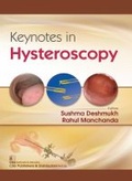 Cover: Keynotes in Hysteroscopy - CBS Publishers and Distributors Private Limited