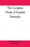Cover: The complete works of Friedrich Nietzsche - ALPHA EDITION