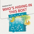 Cover: Who's Hiding in this Box? - Astra Publishing House