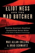 Cover: Eliot Ness and the Mad Butcher - Mariner Books