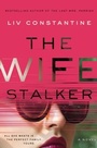 Cover: The Wife Stalker - HarperCollins