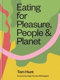 Cover: Eating for Pleasure, People & Planet - Kyle Books