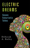 Cover: Electric Dreams: Seven Futuristic Tales - Bright Street Books