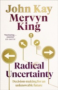 Cover: Radical Uncertainty - The Bridge Street Press