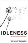 Cover: Idleness - Princeton University Press