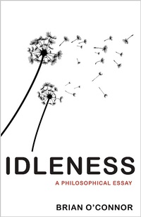 Enlarge image Cover: Idleness - Princeton University Press
