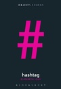 Cover: Hashtag - Bloomsbury Academic USA