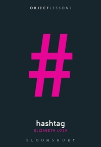 Enlarge image Cover: Hashtag - Bloomsbury Academic USA