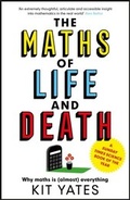 Cover: The Maths of Life and Death - Quercus