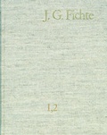 Cover: Johann Gottlieb Fichte: Gesamtausgabe / Reihe I: Werke. Band 2: Werke 1793-1795 - frommann-holzboog
