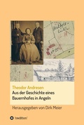 Cover: Aus der Geschichte eines Bauernhofes in Angeln - tredition