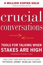 Cover: Crucial Conversations Tools for Talking When Stakes Are High, Second Edition - McGraw-Hill Education