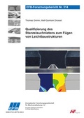 Cover: Qualifizierung des Stanzstauchnietens zum F&uuml;gen von Leichtbaustrukturen - Europ&auml;ische Forschungsgesellschaft f&uuml;r Blechverarbeitung e.V. (EFB)