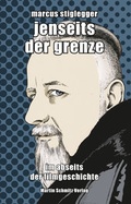 Cover: Jenseits der Grenze - Martin Schmitz Verlag