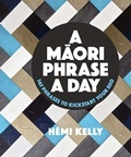 Cover: A Maori Phrase a Day - Raupo Publishing (NZ) Ltd
