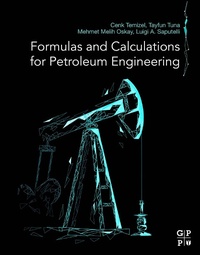 Enlarge image Cover: Formulas and Calculations for Petroleum Engineering - Gulf Professional Publishing