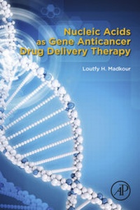 Abbildung von: Nucleic Acids as Gene Anticancer Drug Delivery Therapy - Academic Press