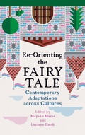 Cover: Re-Orienting the Fairy Tale - Wayne State University Press