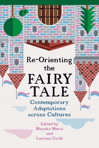 Enlarge image Cover: Re-Orienting the Fairy Tale - Wayne State University Press