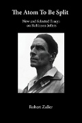 Cover: The Atom To Be Split - Tor House Press.