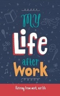 Cover: My Life After Work - Churchhealth