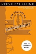 Cover: The Culture of Empowerment - Steve Backlund