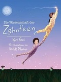Cover: Die Wissenschaft der Zahnfeen (German translation of Tooth Fairies and Jetpacks) - Wonderstruck Press