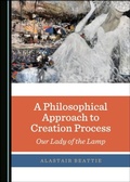 Cover: Philosophical Approach to Creation Process - Cambridge Scholars Publishing