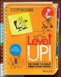 Cover: Level Up! The Guide to Great Video Game Design - Wiley