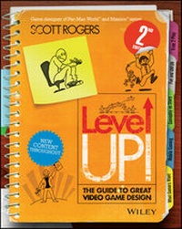 Enlarge image Cover: Level Up! The Guide to Great Video Game Design - Wiley