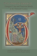Cover: Prayed Francis - Franciscan Institute Publications