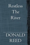 Cover: Restless The River - Booksurge Publishing