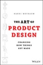 Cover: The Art of Product Design - Wiley