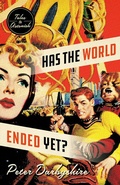 Cover: Has the World Ended Yet? - Buckrider Books